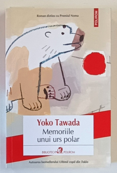 MEMORIILE UNUI URS POLAR de YOKO TAWADA , 2022