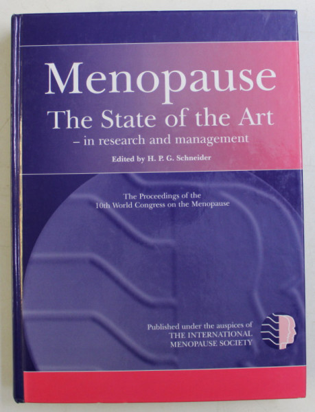 MENOPAUSE , THE STATE OF THE ART , IN RESEARCH AND MANAGEMENT , edited by H. P. G. SCHNEIDER , 2003