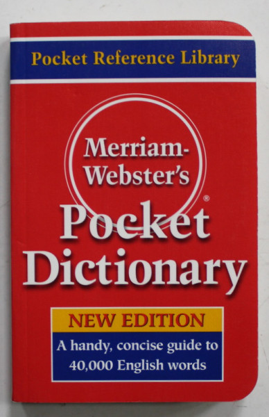 MERRIAM - WEBSTER 'S POCKET DICTIONARY , 40.000 ENGLISH WORDS , 2006