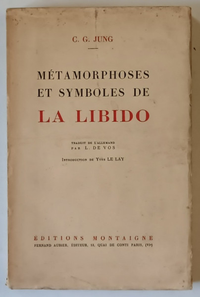 METAMOPHOSES ET SYMBOLES DE LA LIBIDO par C. G. JUNG , 1922