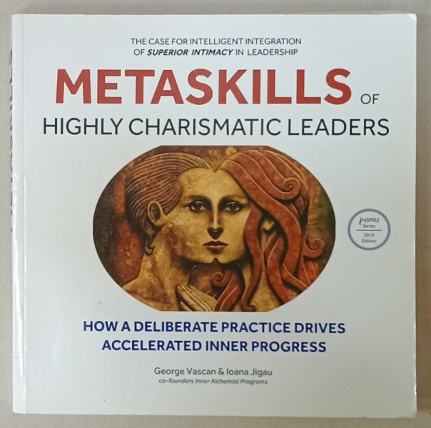 METASKILLS OR HIGHLY CHARISMATIC LEADERS by GEORGE VASCAN and IOANA JIGAU , ANII '2019