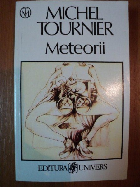 METEORII de MICHAEL TOURNIER