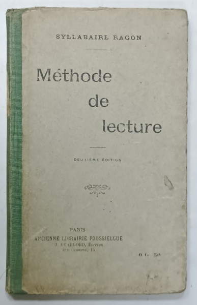 METHODE DE LECTURE , ILLUSTREE , GRADUEE et COMPLETE par SYLLABAIRE RAGON , 1913