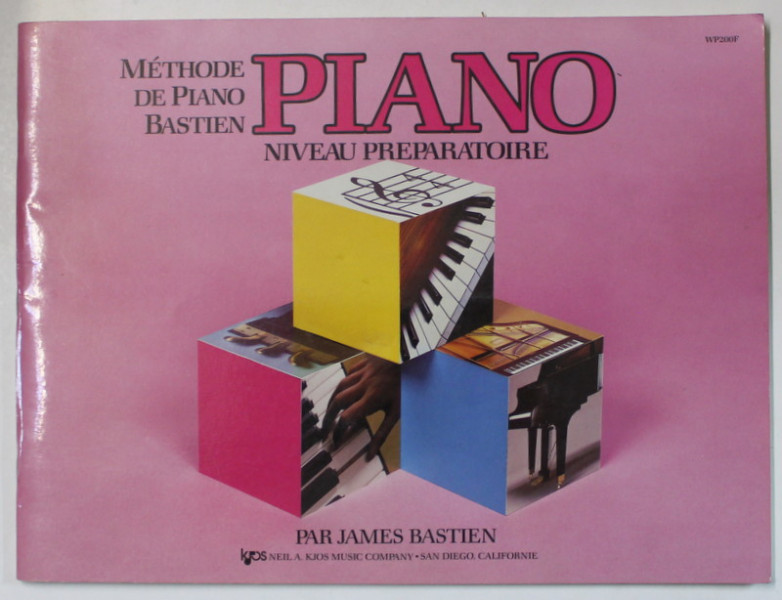 METHODE DE PIANO BASTIEN , PIANO NIVEAU PREPARATOIRE par JAMES BASTIEN ,1990