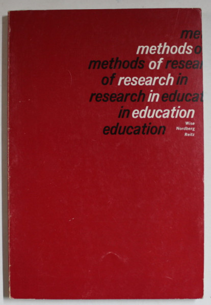 METHODS OF RESEARCH IN EDUCATION by WISE ...REITZ , 1967