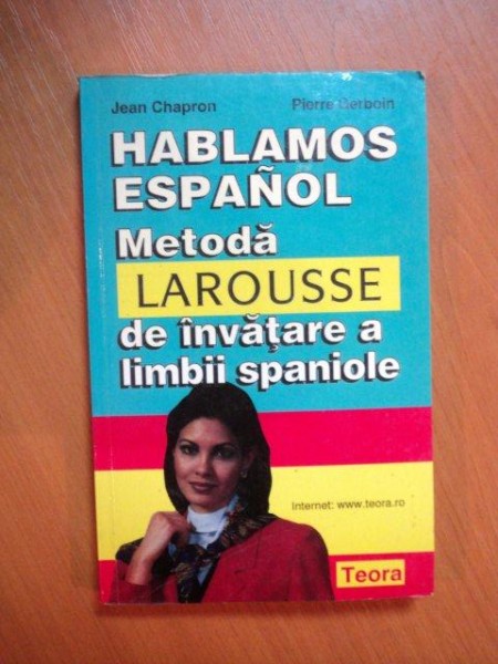 METODA DE INVATARE A LIMBII SPANIOLE de JEAN CHAPRON , PIERRE GERBOIN