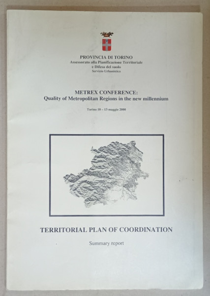 METREX CONFERENCE : QULAITY OF METROPOLITAN REGIONS IN THE NEW MILLENNIUM , 2000 ,