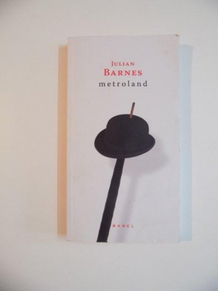 METROLAND de JULIAN BARNES , 2014