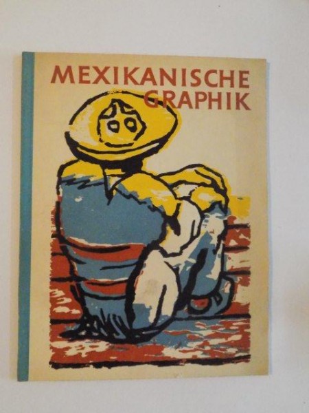 MEXIKANISCHE GRAPHIK , 1956