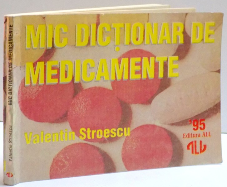 MIC DICTIONAR DE MEDICAMENTE , 1995