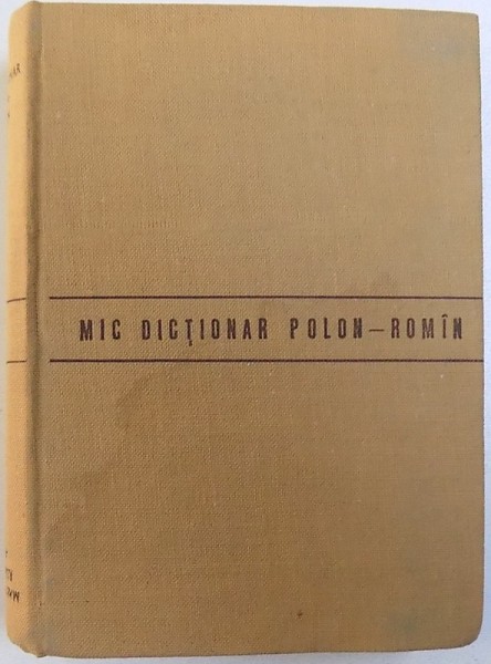 MIC DICTIONAR POLON  - ROMAN / ROMAN POLON  de VLADIMIR ILIESCU / ZDZISLAW SKARZYNSKI  , 1963