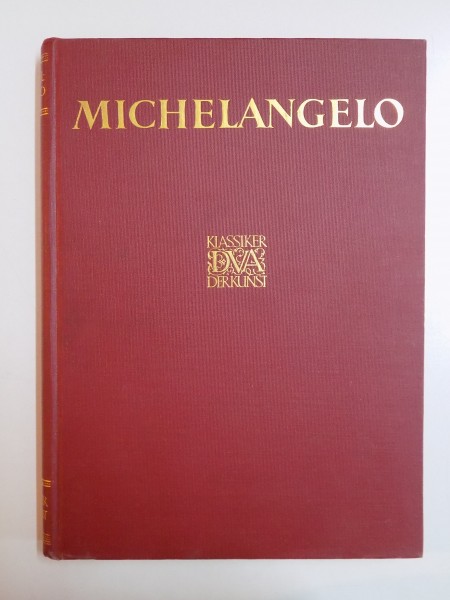 MICHELANGELO DES MEISTERS WERKE