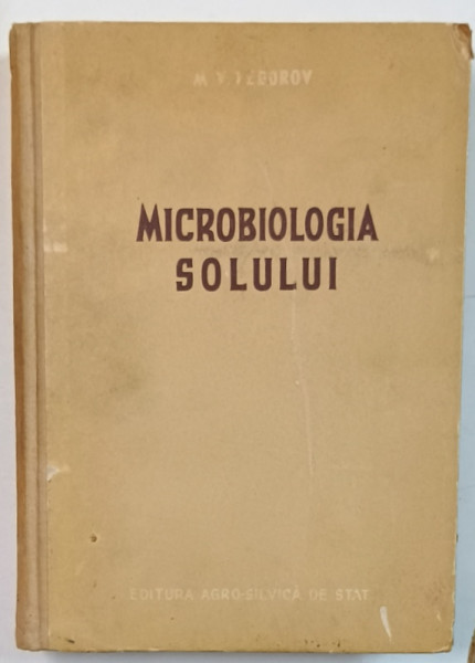 MICROBIOLOGIA SOLULUI de M.V. FEDOROV , 1957