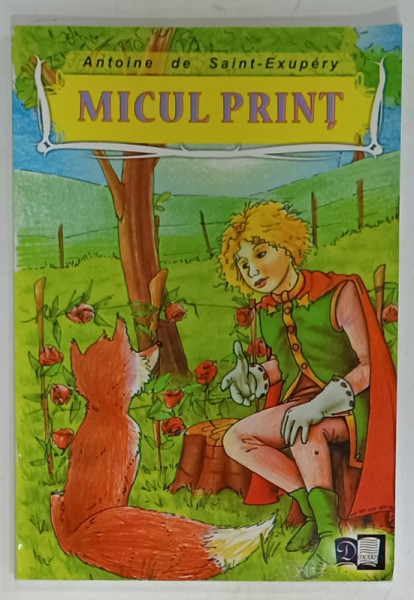 MICUL PRINT de ANTOINE DE SAINT - EXUPERY , 2009