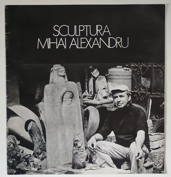 MIHAI ALEXANDRU , SCULPTURA , 1984