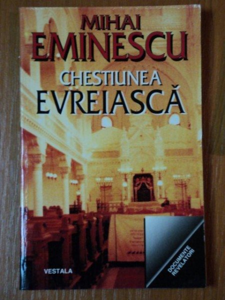 MIHAI EMINESCU , CHESTIUNEA EVREIASCA , 1998