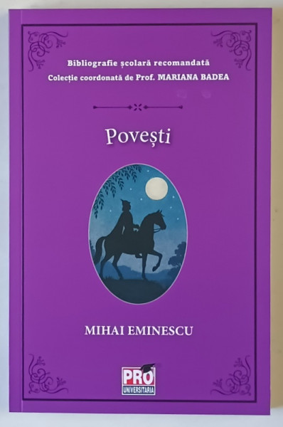 MIHAI EMINESCU , POVESTI , editie coordonata de MARIANA BADEA , 2025