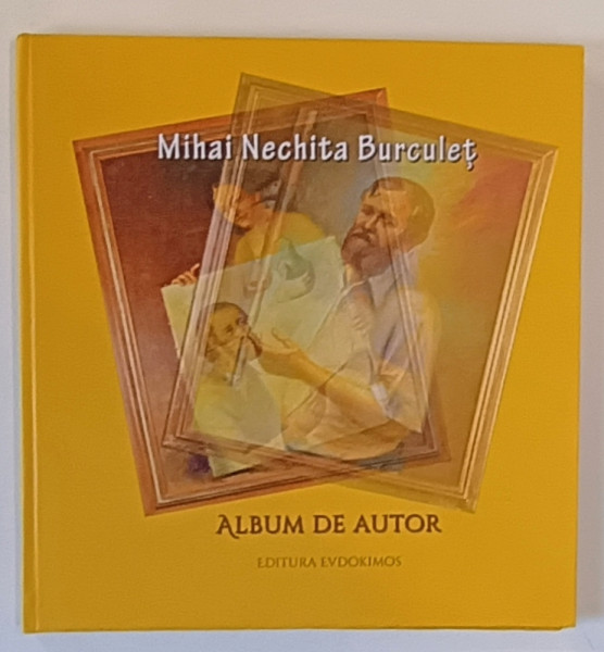 MIHAI NECHITA BURCULET , ALBUM DE AUTOR , 2021