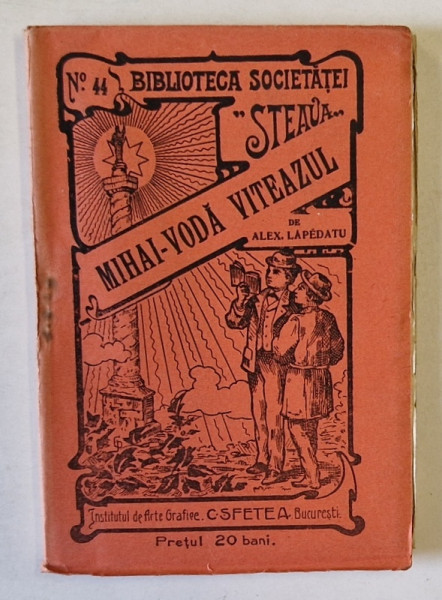 MIHAI - VODA VITEAZUL de ALEX . LAPEDATU , 1915