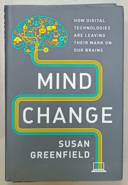 MIND CHANGE by SUSAN GREENFIELD , 2015