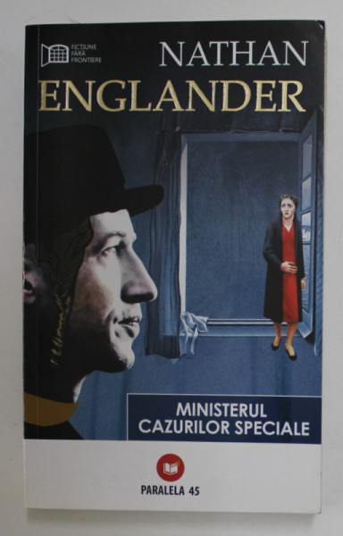 MINISTERUL CAZURILOR SPECIALE de NATHAN ENGLANDER , 2009