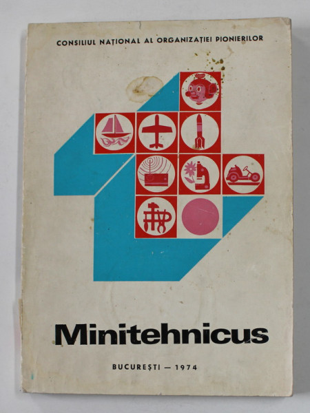 MINITEHNICUS , BUCURESTI , 1974