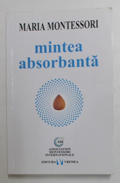 MINTEA ABSORBANTA de MARIA MONTESSORI , 2017