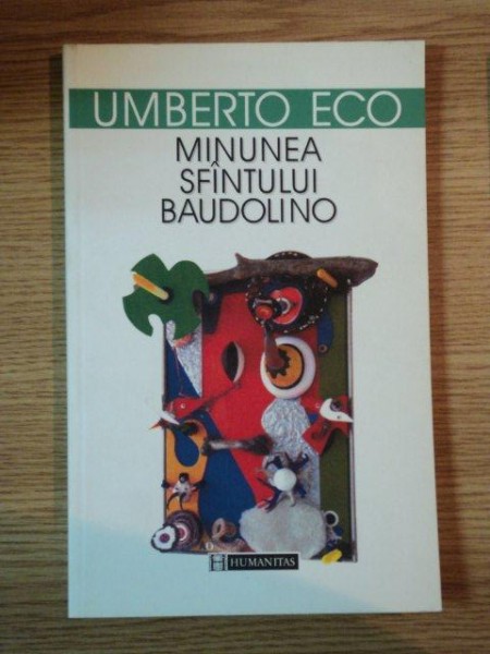 MINUNEA SFANTULUI BAUDOLINO de UMBERTO ECO, 2000