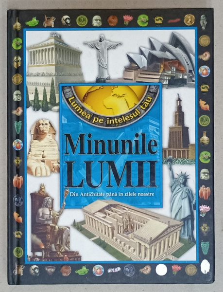 MINUNILE LUMII , DIN ANTICHITATE PANA IN ZIELE NOASTRE , 2012