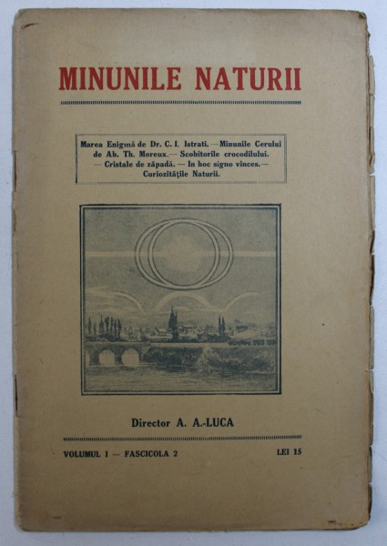 MINUNILE NATURII - PUBLICATIUNE PERIODICA , VOLUMUL I - FASCICULA 2 , EDITIE INTERBELICA