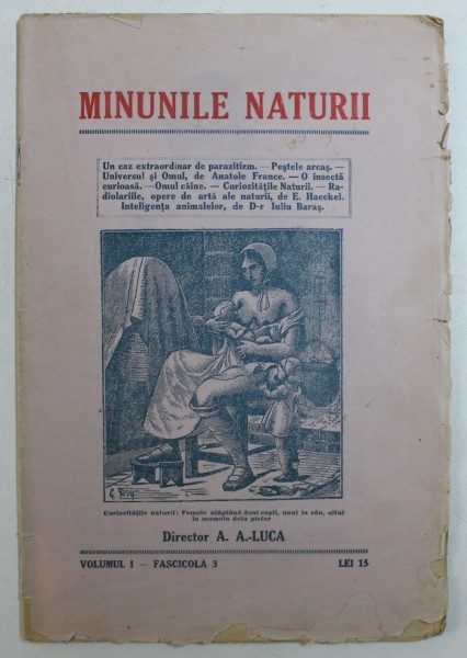 MINUNILE NATURII - PUBLICATIUNE PERIODICA , VOLUMUL I - FASCICULA 3 , EDITIE INTERBELICA