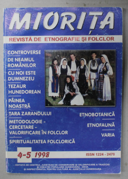 MIORITA , REVISTA DE ETNOGRAFIE SI FOLCLOR , NR. 4-5 , 1998