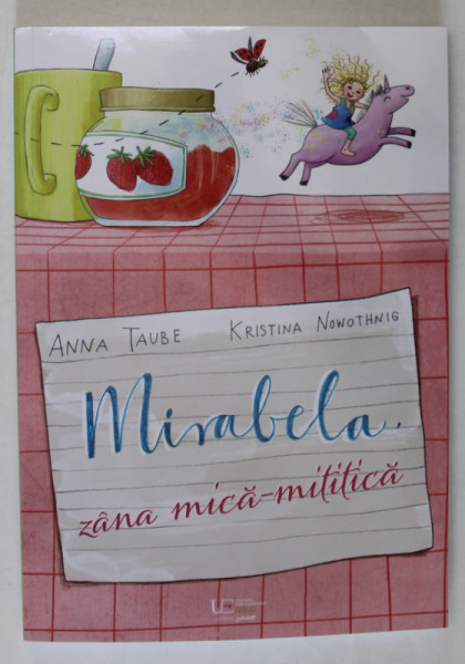 MIRABELA , ZANA MICA - MITITICA de ANNA TAUBE si KRISTINA NOWOTHNIG , 2024