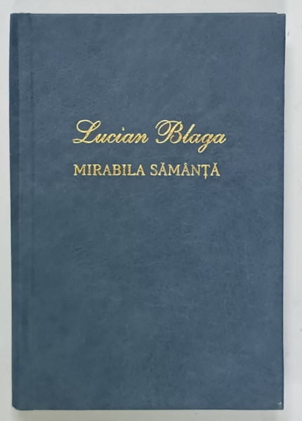 MIRABILA SAMANTA , poezii de LUCIAN BLAGA , 1995