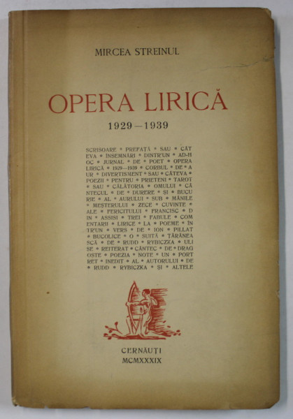 MIRCEA STREINUL , OPERA LIRICA 1929 -1939 , APARUTA 1939 , DEDICATIE CATRE C. NARLY *