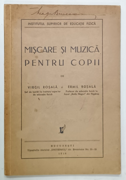 MISCARE SI MUZICA PENTRU COPII de VIRGIL ROSALA si ERMIL ROSALA , 1936