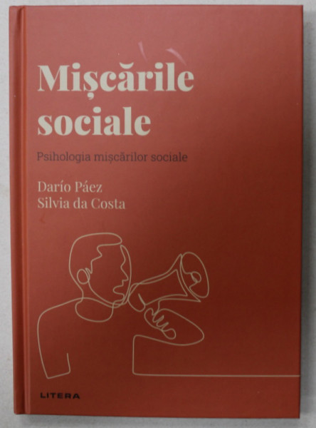 MISCARILE SOCIALE , PSIHOLOGIA MISCARILOR SOCIALE de DARIO PAEZ si SILVIA DA COSTA , 2022