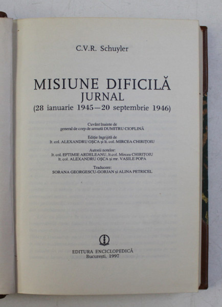 MISIUNE DIFICILA- JURNAL - C.V.R. SCHUYLE, BUC. 1997