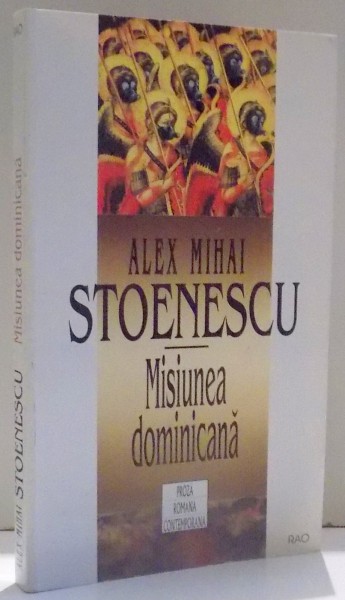 MISIUNEA DOMINICANA de ALEX MIHAI STOENESCU , 1997