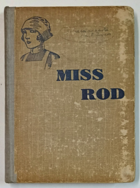 MISS ROD , THE GIRL 'S OWN BOOK , CLASSES DE 3e ANNEE , 1928