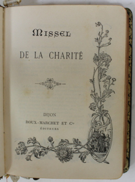 MISSEL DE LA CHARITE , 1904, LEGATURA DE ARTA