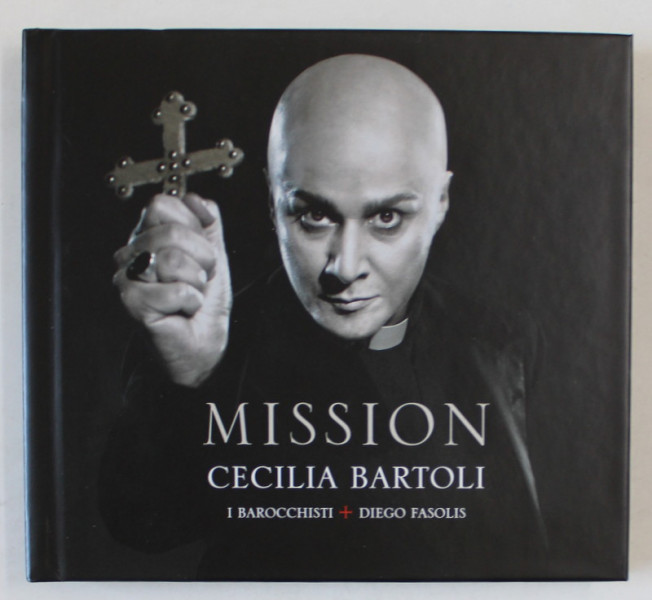 MISSION by CECILIA BARTOLI , I BAROCCHISTI - DIEGO FASOLIS , 2012 , CONTINE CD *