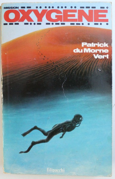 MISSION OXYGENE par PATRICK DU MORNE VERT