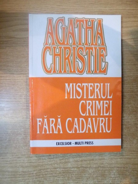 MISTERUL CRIMEI FARA CADAVRU de AGATHA CHRISTIE