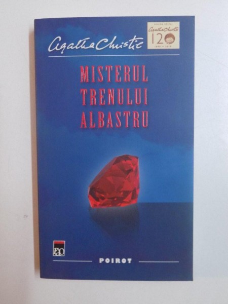 MISTERUL TRENULUI ALBASTRU de AGATHA CHRISTIE , 2010