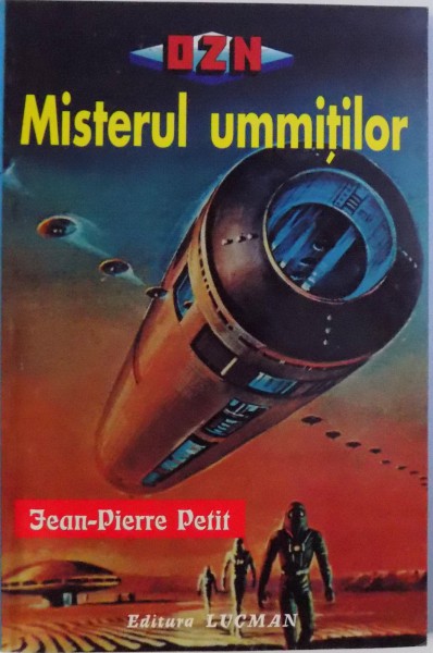 MISTERUL UMMITILOR de JEAN-PIERRE PETIT , 1999