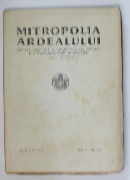 MITROPOLIA  ARDEALULUI , REVISTA OFICIALA A ARHIEPISCOPIEI SIBIULUI ...CLUJULUI SI ORADIEI , NR. 5-6 , 1960