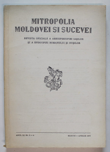 MITROPOLIA MOLDOVEI SI SUCEVEI , REVISTA OFICIALA , NR. 3-4  , 1975