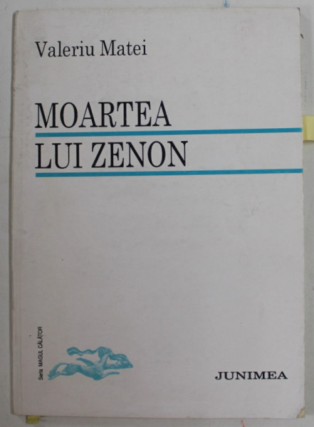 MOARTEA  LUI ZENON , versuri de VASILE MATEI , 1994 , DEDICATIE *