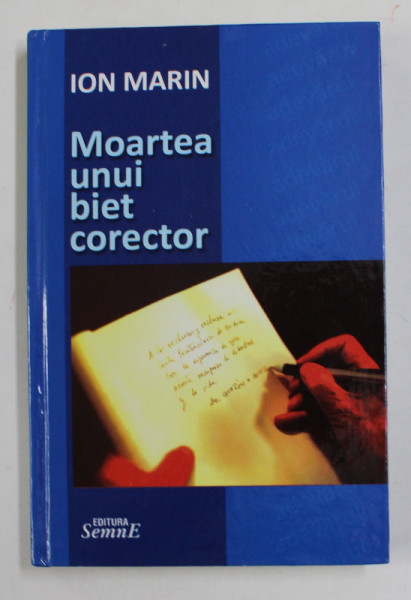 MOARTEA UNUI BIET CORECTOR de ION MARIN , 2011